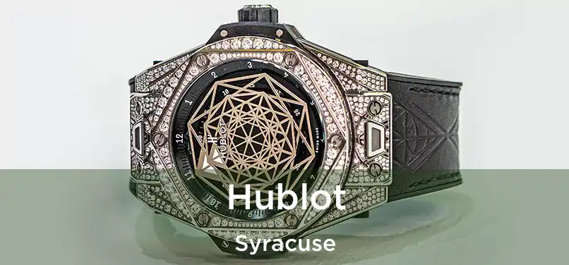 Hublot Syracuse